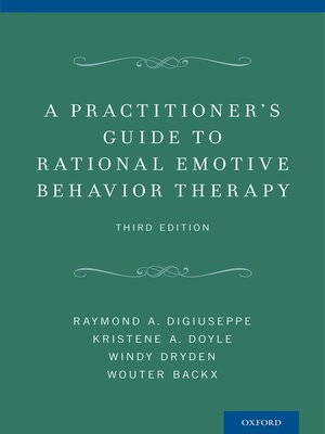 cover image of A Practitioner's Guide to Rational Emotive Behavior Therapy